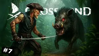 🏴&zwj;☠️ Die Wildschweinjagd 🔥 Crosswind | #7 | Let's Play | Deutsch
