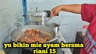 bersma riani 15 bikin mie ayam super mantap‼️