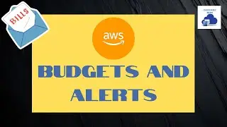 Setup AWS Budgets and Alerts | AWS Billing Alerts for free