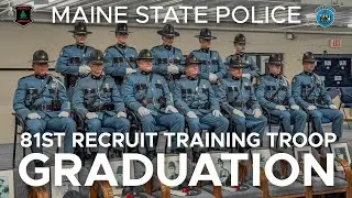 81st Recruit Training Troop Graduation | Maine State Police