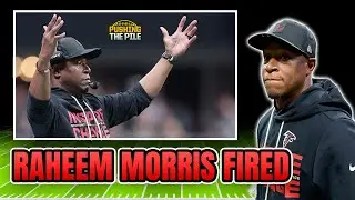 Raheem Morris FIRED As Falcons Head Coach | Instant Reaction, Possible Replacements & MORE!