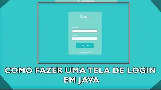 Como Criar uma Tela de Login no Java! #8 - Validando Campos