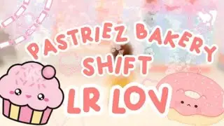 Pastriez Bakery shift LR POV | ROBLOX | VLORAVC