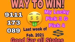 My LUCKY Pick 3 & Pick 4 lottery numbers for the last week of February 2021,