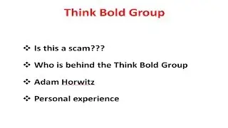 WATCH CAREFULLY BEFORE BUYING: Think Bold Group Review  (Is This a Scam???)