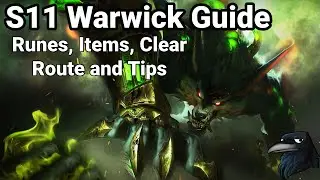 15 minute guides: S11 Warwick Guide | Runes, Items, Clear Route and Tips