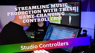 Streamline Music Production with These Game-Changing Controllers!