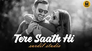 Tere Saath Hi | Romantic Love Song | Heart Touching Hindi Song | Naw Song 2026