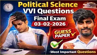 Class 12 Political Science Final Exam 2026 | VVI Guess Questions | 03 Feb Board Exam 🔥
