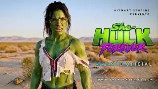 SHE-HULK Forever | Teaser Tr&aacute;iler Oficial | Espa&ntilde;ol Latino