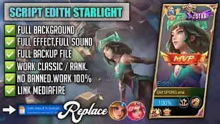 Script skin Edith Starlight no password | full effect voice