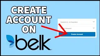 Create Belk Account: How to Open/Create Account on Belk 2024?