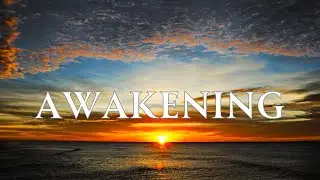 Awakening (Original Music)