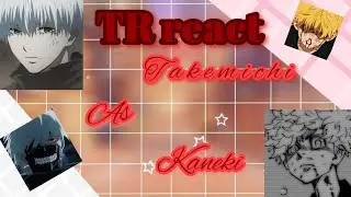 ☁︎☂︎Tr React:: Takemichi as kaneki☄︎☼(rap 7mnz e tktk's) ୧⊹