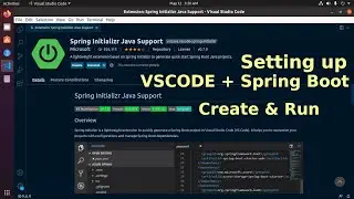 VS Code for Spring Boot Java Development | Create and run Spring Boot Web Project VSCode
