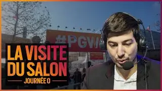 PGW 2018 - Journ&eacute;e 0 : La visite du salon