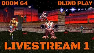 Let's (blind) Play | Doom 64 (PC) | Part 1