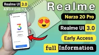 Realme Narzo 20 Pro Android 12 Update | Realme Narzo 20 Pro Realme UI 3.0 Early Access Update