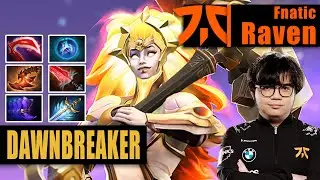 Dawnbreaker Safelane | Fnatic.Raven | THE MOST BROKEN CARRY IN 7.32B | 7.32b Gameplay Highlights