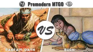 Premodern Test - Parfait Oath vs Burn