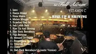VITAMIN C - 1st FULL ALBUM (Rise Up And Shining || 2012) POP PUNK