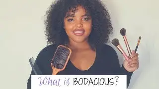 What is BODACIOUS? My first web series