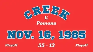 Cherry Creek v. Pomona- Nov. 16, 1985 (TV Broadcast)