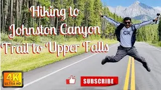 Hiking to Johnston Canyon Trail to Upper Falls