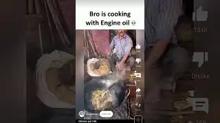 Bro is cooking with engine oil💀
