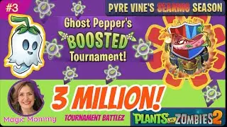 PYRE VINE&rsquo;s Searing Season | Ghost Pepper&rsquo;s Boosted Tournament | Plants vs Zombies | Over 3 MILLION!