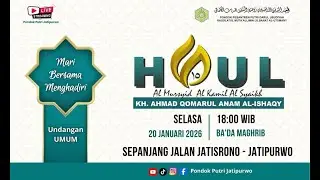 🔴 MAJELIS DZIKIR HAUL KH. ACHMAD QOMARUL ANAM AL ISHAQY KE 15 ( DI PONDOK PUTRI DURMAL JATIPURWO )