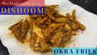 Okra Fries | Dishoom | EASY