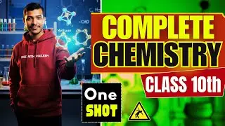 Complete Chemistry in One Shot 🔴 Class 10 Science | Full NCERT + PYQs | CBSE 2026
