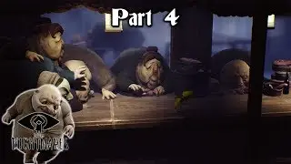 Little Nightmares : Walkthrough, Part 4 / The Guest Area