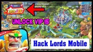 Lords Mobile Hack August 2019 | Unlock VIP 15 + Features [No Root | No Survey | Online] !!! OUTDATED
