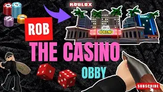 ROBLOX ROB THE CASINO OBBY! [Full Walkthrough] &hellip; Money Everywhere!