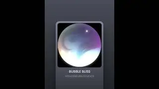 BUBBLE BLISS  by ( WONDERBUBBLESTUDIOS ) 