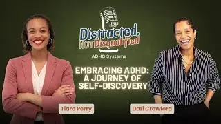 Embracing ADHD: A Journey of Self-Discovery | S1 E1