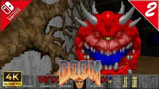 DOOM I - Episode 2 The Shores of Hell [Switch, 4K Gameplay]