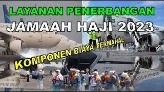 KOMPONEN BIAYA TERMAHAL!! DUA MASKAPAI PENERBANGAN LAYANI JAMAAH HAJI INDONESIA