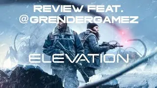 Elevation MOVIE REVIEW (Feat. @GREnderGamez )