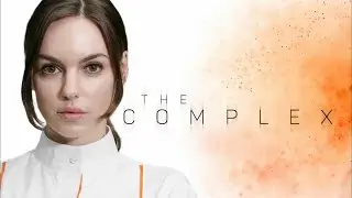 The Complex - Full Movie / Game Walkthrough (No Commentary)
