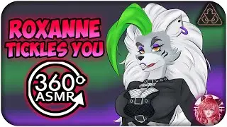 Roxanne Wolf Tickles You~ [360&ordm; VR ASMR] | FNAF: Security Breach 360 VR