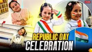 Little Girl in Tricolour 🇮🇳 | Republic Day Vlog | Mayra Goyal vlogs |