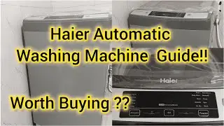 Haier Automatic Washing Machine Guide + Review !! || WORTH BUYING?
