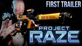 Project: RAZE - First Trailer