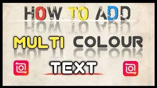 How To Add Multi Colour Text Inshot / How To Make Text Multicolor Telugu #akramtechvlog 