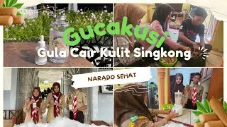 Proses Pembuatan GUCAKUSI - Gula Cair Kulit Singkong Narado Sehat