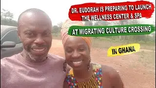 Dr  Eudorah Is Preparing To Launch The Wellness Center and Spa at Migrating Culture