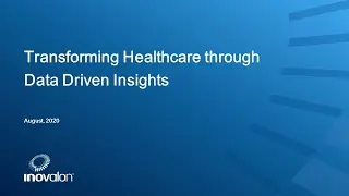Transforming Healthcare through Data-Driven Insights [Inovalon&rsquo;s unparalleled real world data set]